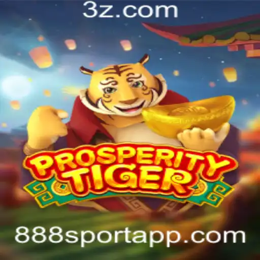 888sport - Descubra o Excitante Mundo do Jogo ProsperityTiger na Plataforma 888sport